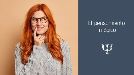 El pensamiento mágico